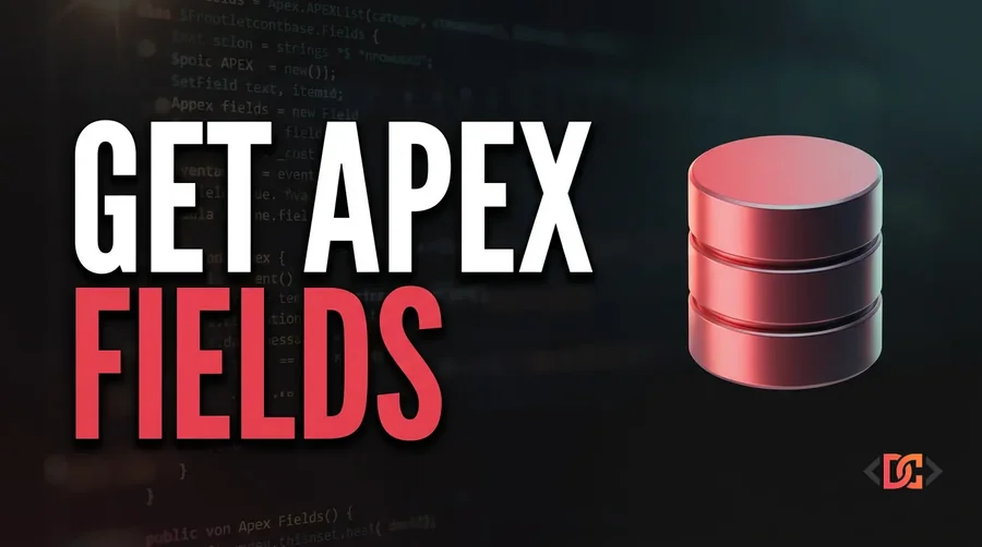 How to Dynamically Get FieldSet Fields in Salesforce Apex
