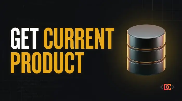 How to Get the Current Product in Magento 2: Best Practices & Code